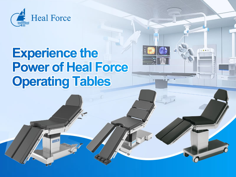 Experience the Power of Heal Force Operating Tables