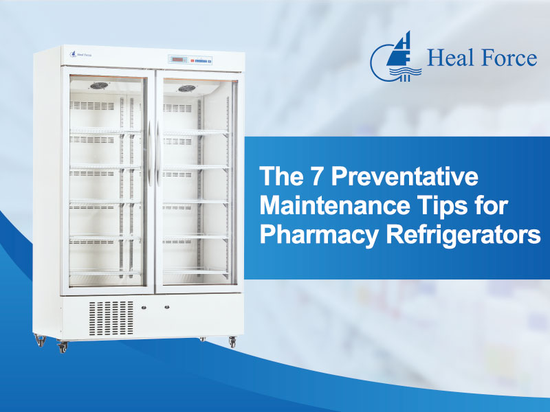 The 7 Preventative Maintenance Tips for Pharmacy Refrigerators