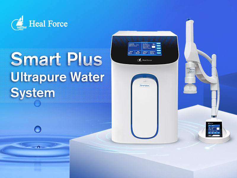 New Product Launch——Heal Force Smart Plus Ultrapure Water System with EDI Module